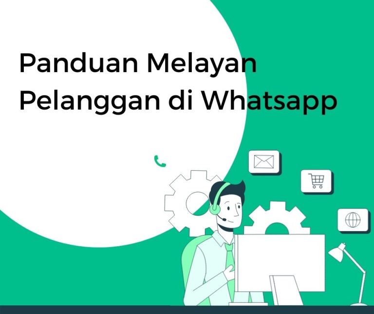 panduan melayan pelanggan di whatsapp