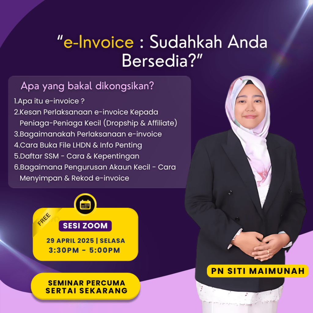 e-Invoice : Sudahkan Anda Bersedia ? 1 Kelas Class 4