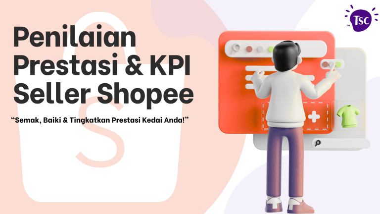 PENILAIAN PRESTASI KPI SELLER SHOPEE